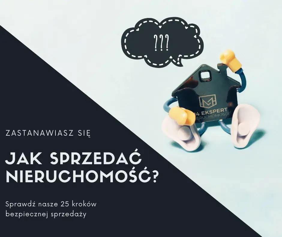 Jak sprzedać nieruchomość skutecznie i uniknąć najczęstszych błędów
