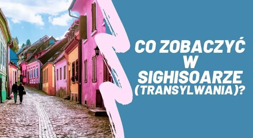 Sighișoara atrakcje: odkryj nieznane skarby średniowiecznego miasta