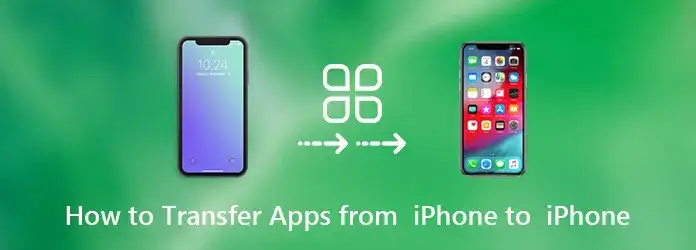 Jak przenieść aplikacje z iPhone na iPhone bez utraty żadnych danych