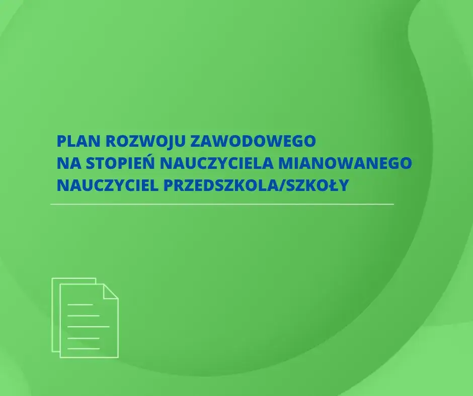 Co powinien zawierać plan rozwoju zawodowego na nauczyciela mianowanego, aby osiągnąć sukces?