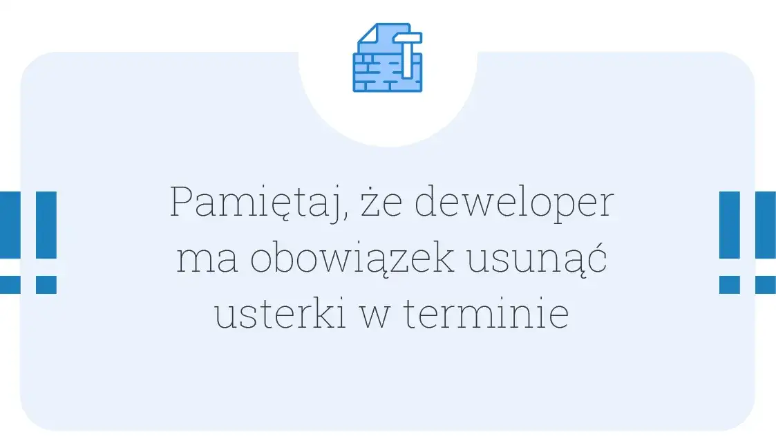 Ile czasu ma deweloper na usunięcie usterki? Poznaj swoje prawa