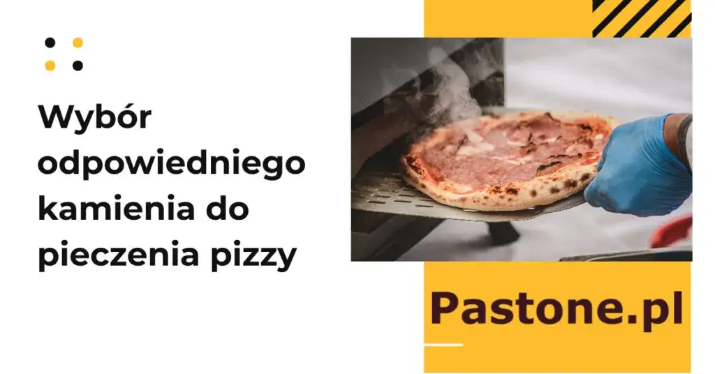 Kamień do pizzy jaki wybrać: unikaj błędów przy zakupie idealnego kamienia
