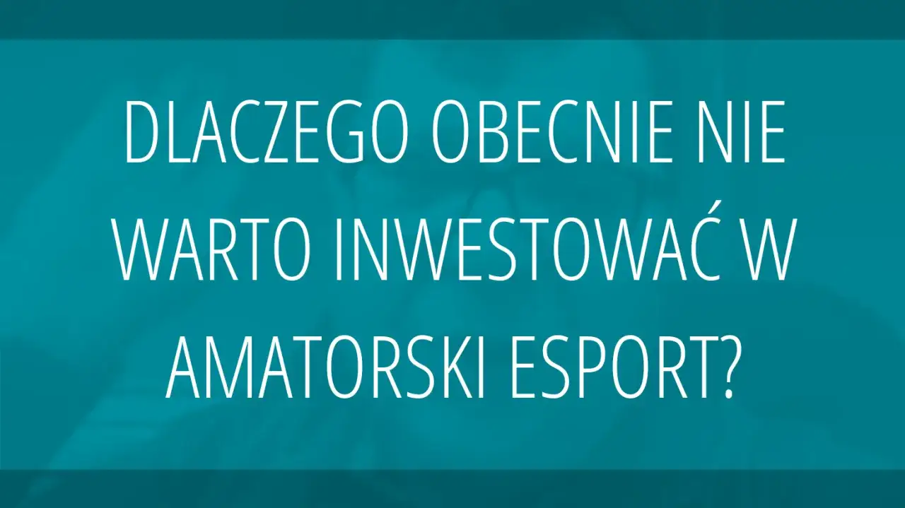 Esport: Jak inwestować? Akcje, ETFy, potencjał i ryzyka.