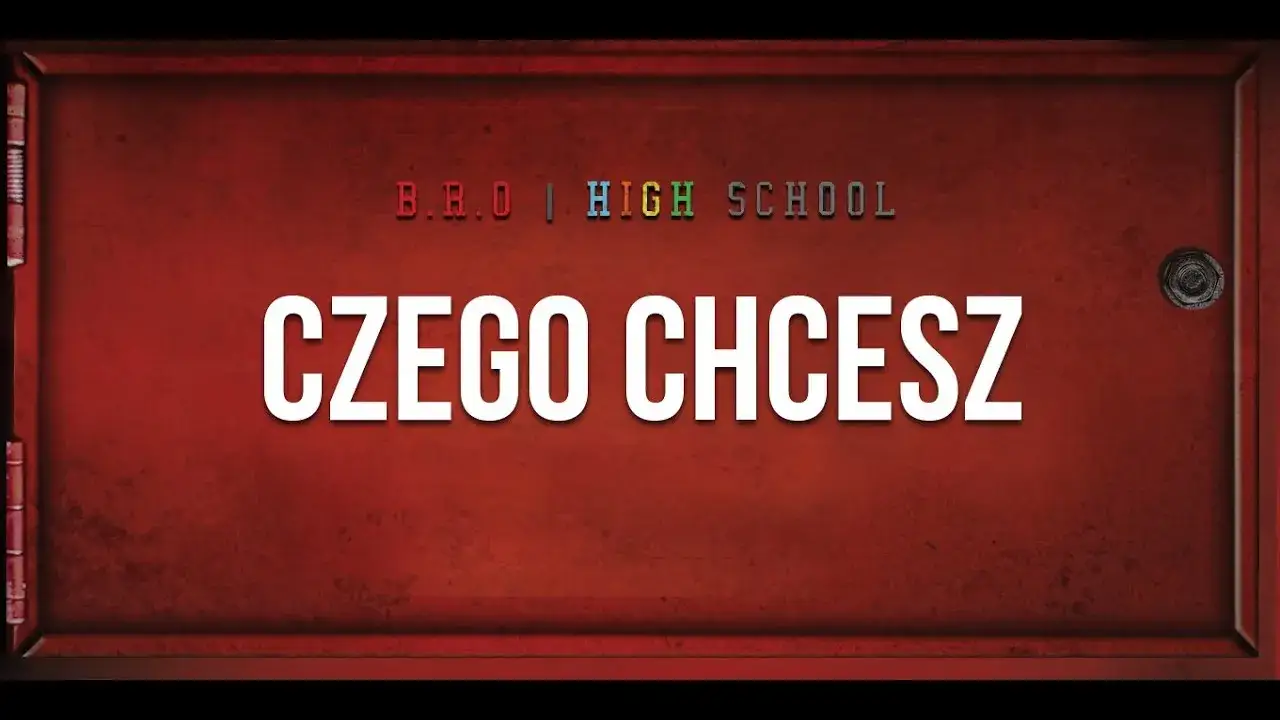 B.R.O - tekst piosenki Czego chcesz i cała historia powstania utworu