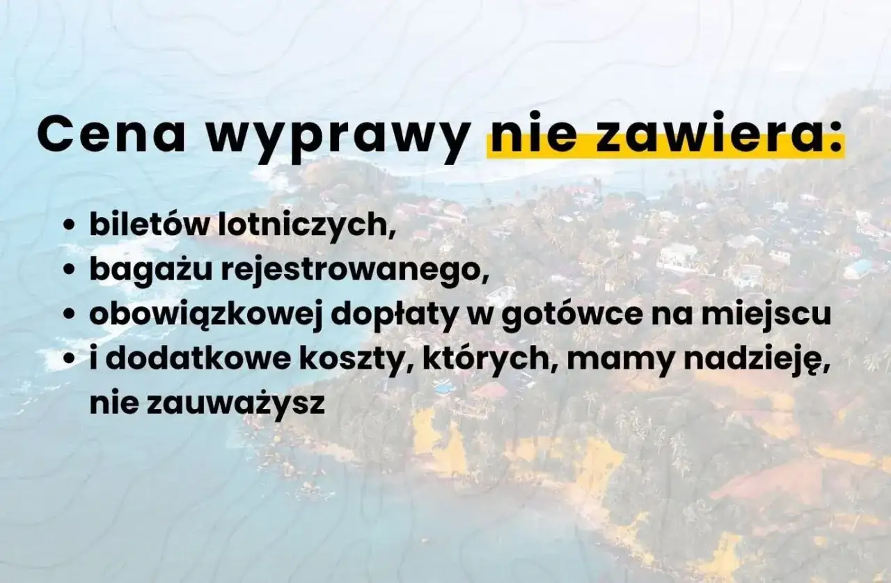 Napis "Cena wyprawy nie zawiera:" z listą ukrytych kosztów na tle tropikalnej wyspy.