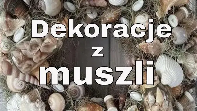 Pomysły na dekoracje: co można zrobić z muszelek i zdjęć