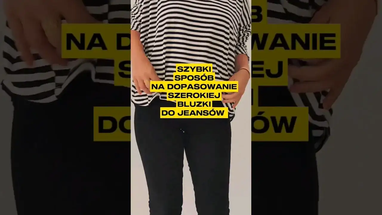 Co zrobić z za szeroką bluzką? Proste sposoby na idealne dopasowanie