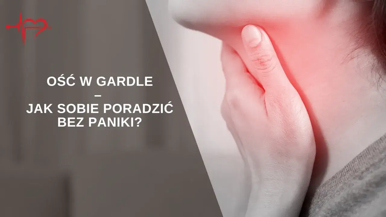 Ość w gardle: Co robić? Bezpieczne kroki, mity i alarmy.