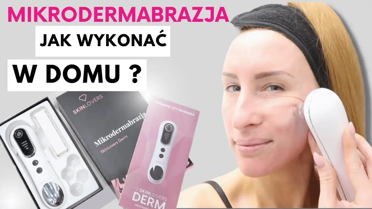 Mikrodermabrazja jak wykonać: proste kroki do gładkiej skóry