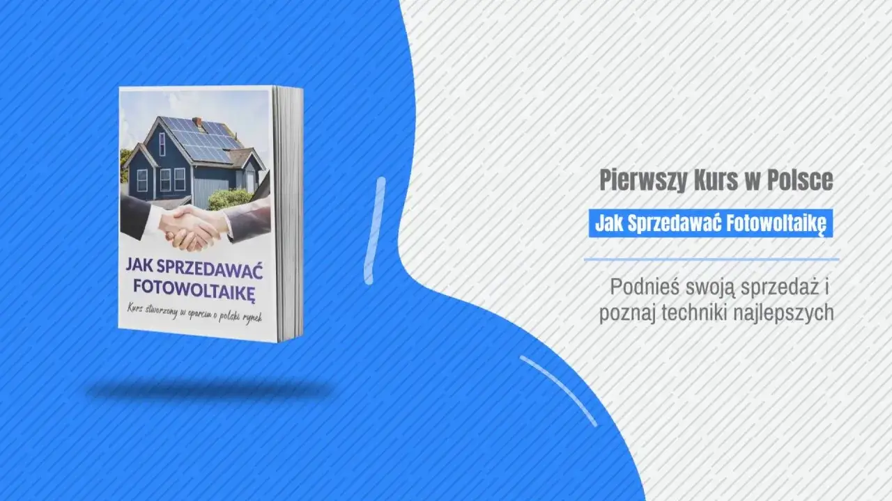 Jak sprzedawać fotowoltaikę: Skuteczne strategie, które działają