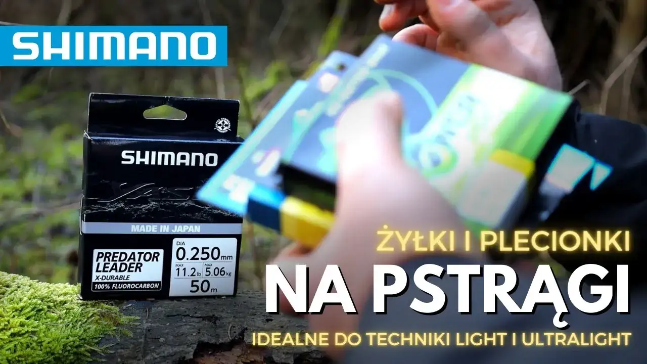 Jaka plecionka na pstrągi? Odkryj idealne rozwiązania dla wędkarzy