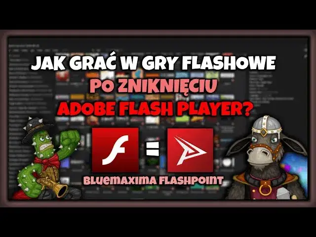Ulubione gry Flash znów działają! Gdzie grać bez Flasha?
