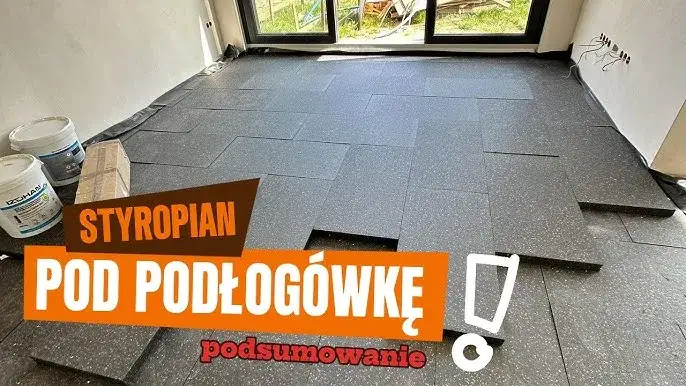 Ile cm styropianu na podłogę pod ogrzewanie podłogowe, aby zaoszczędzić?