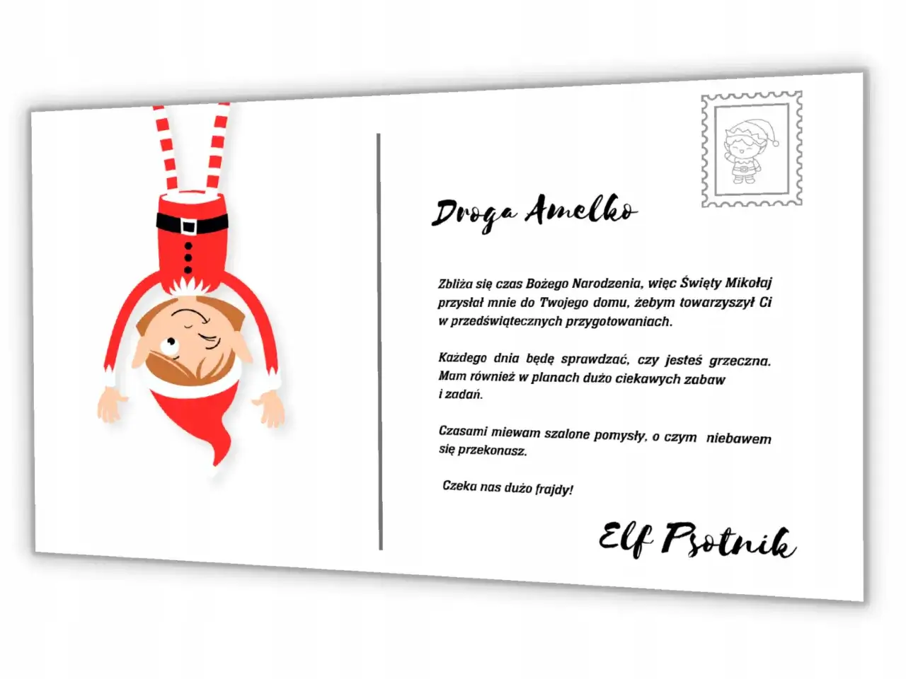 Uroczy elf na półce, ubrany w czerwony strój Mikołaja, wesoło zwisa z góry. Pisze list do Amelki, zapowiadając świąteczne psoty i zabawy.