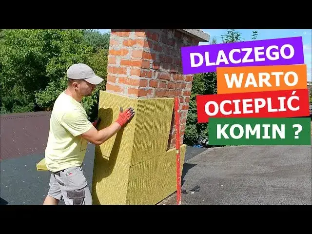 Jak ocieplić komin z cegły, aby uniknąć strat ciepła i kosztów