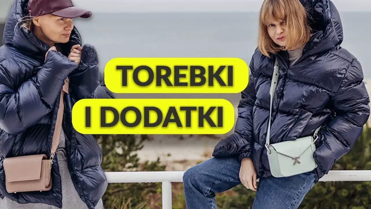 Jaka torebka do kurtki puchowej? Stylistka radzi!