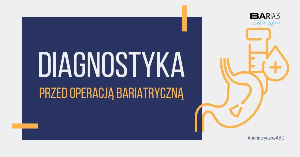 Jakie badania przed operacją bariatryczną? Kluczowe testy, które musisz znać