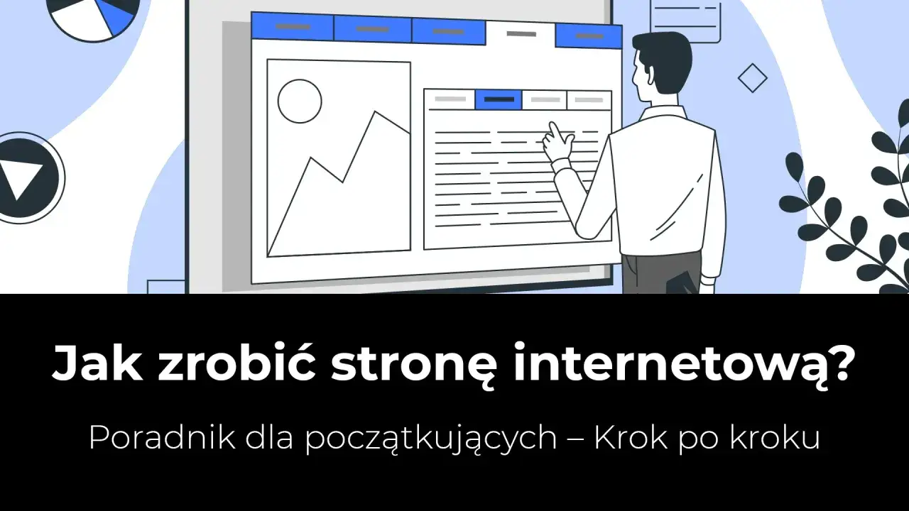 Ilustracja mężczyzny tworzącego stronę internetową na ekranie komputera.