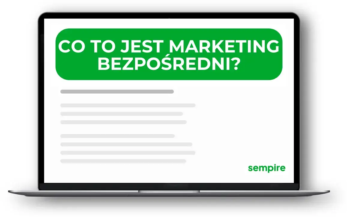 Czym jest marketing bezpośredni? Zrozumienie i przykłady działania