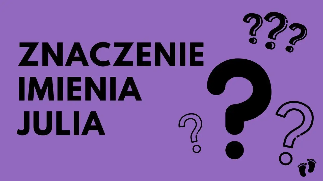 Julia - pochodzenie, znaczenie i charakterystyka imienia Julia