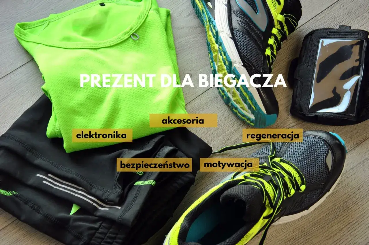 Idealny prezent dla biegacza: neonowa koszulka, spodenki, buty, opaska na telefon, akcesoria, elektronika, bezpieczeństwo, regeneracja i motywacja.