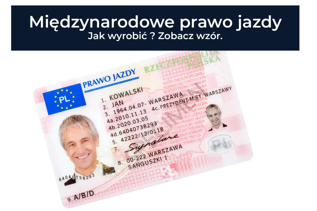 Międzynarodowe prawo jazdy - jak je zdobyć?