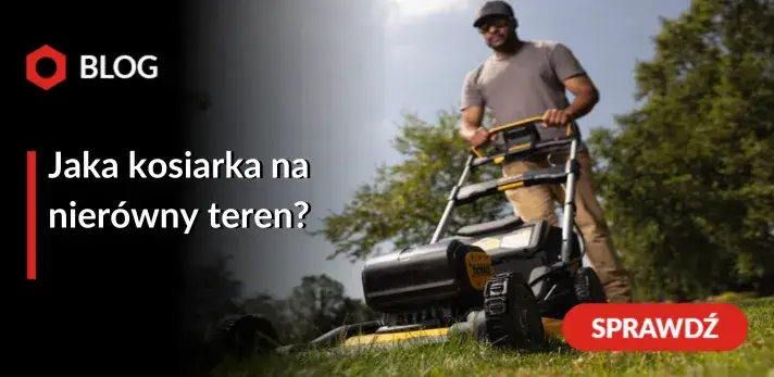 Jaką kosiarkę na nierówny teren wybrać, aby uniknąć problemów?