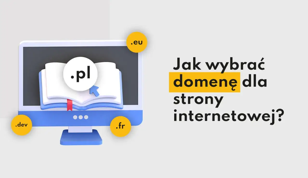 Jak dobrać domenę? Uniknij błędów i zbuduj markę online