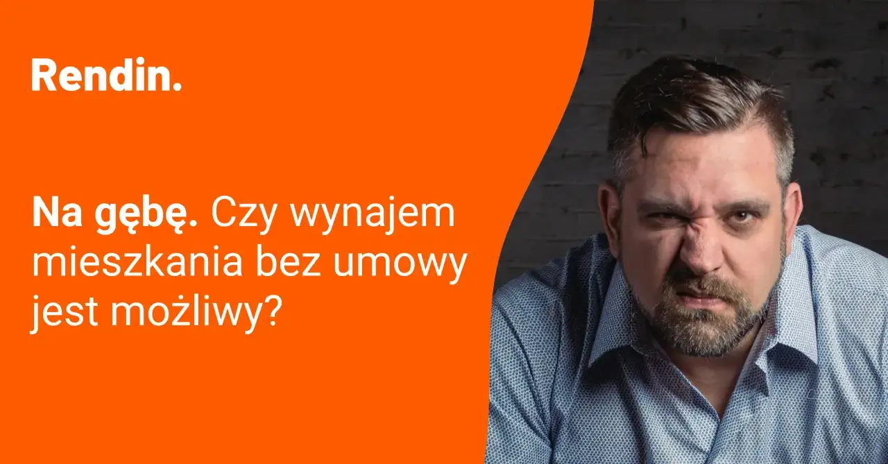 Wynajem bez umowy: Zgłoś do US? Poznaj ryzyka i korzyści.