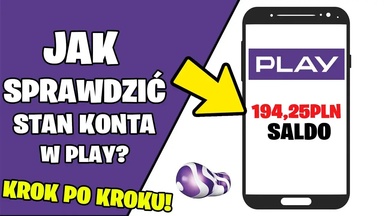 Jak sprawdzić stan konta w sieci Play - proste sposoby i porady