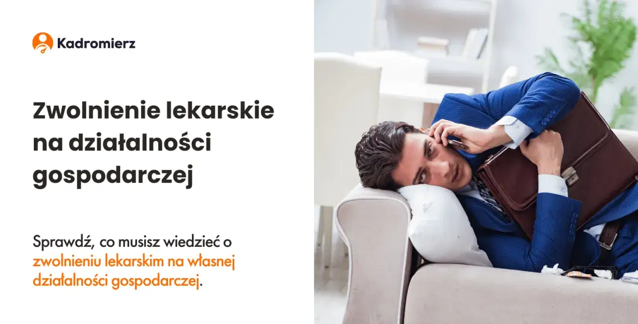 Jak działa zwolnienie lekarskie dla przedsiębiorcy? Poradnik dla właścicieli firm na L4