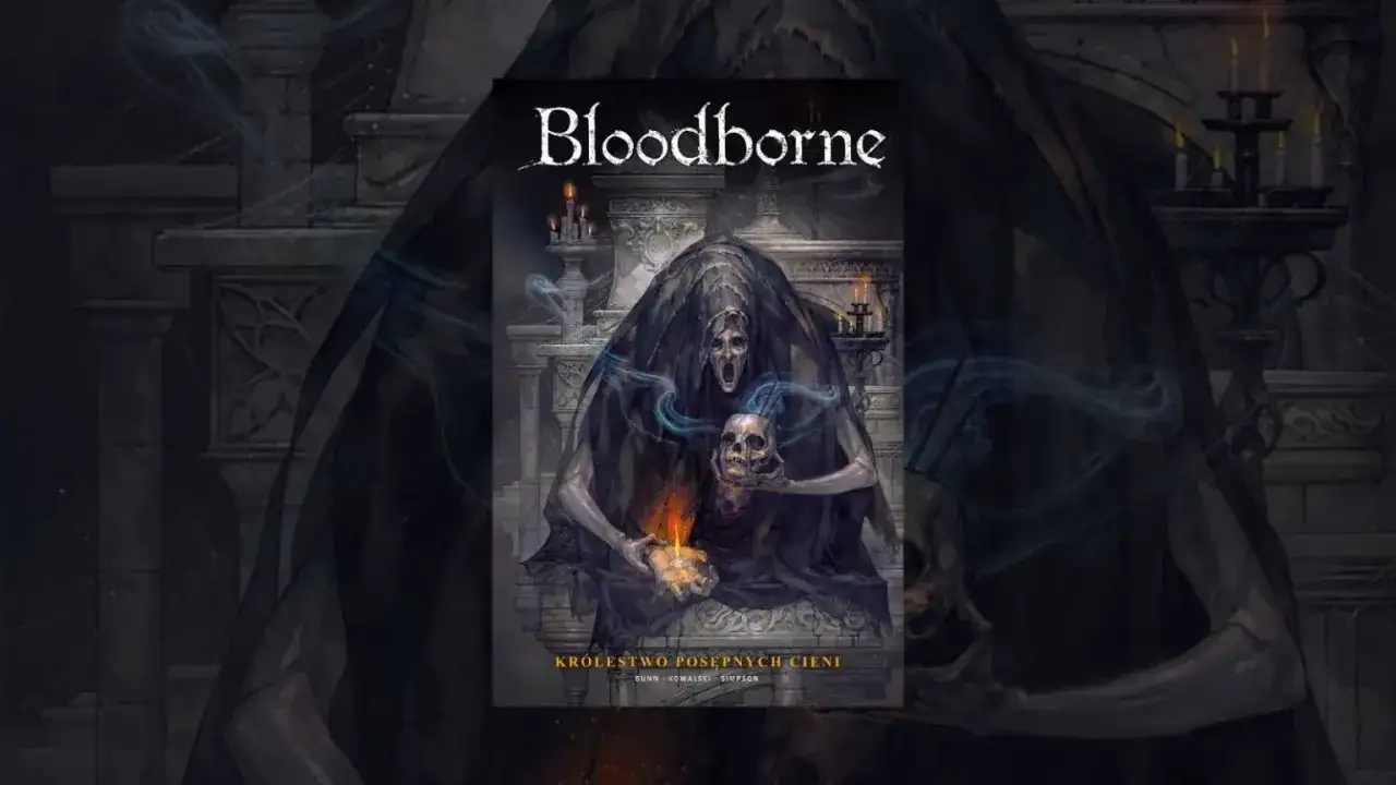 Mroczna postać w czarnej szacie, przypominająca zjawę z baśni Andersena o cieniu, trzyma czaszkę i płonącą świecę. Tytuł "Bloodborne" i "Królestwo Posepnych Cieni" sugerują mroczną opowieść.