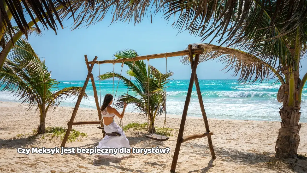 Cancun czy jest bezpiecznie? Prawda o bezpieczeństwie dla turystów