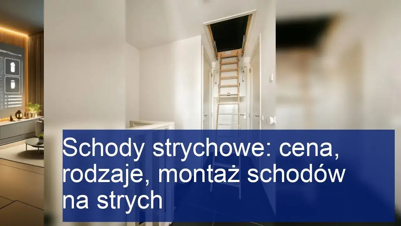 Oto zoptymalizowany pod SEO meta title: Ile Faktycznie Kosztuje Montaż Schodów na Strych? Kompletny Poradnik