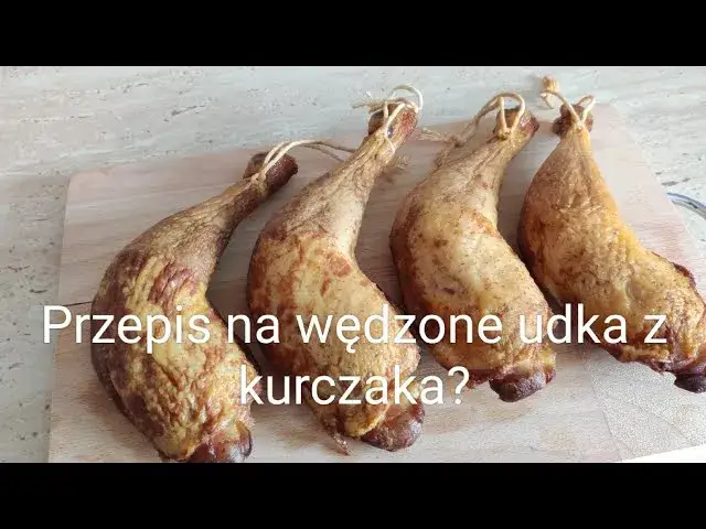 Wędzone udka co zrobić: prosty przepis na idealne danie domowe