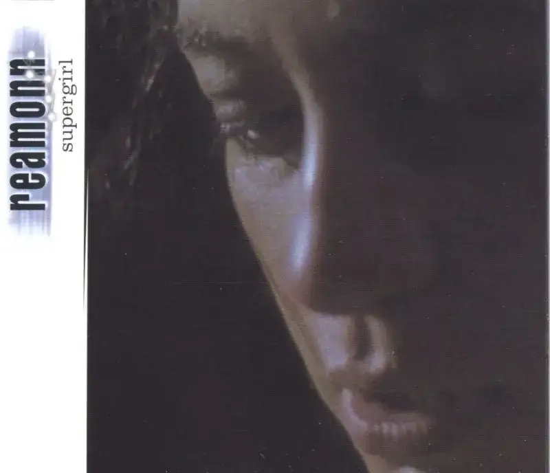 Wer singt "Supergirl"? Original von Reamonn & erfolgreiches Cover