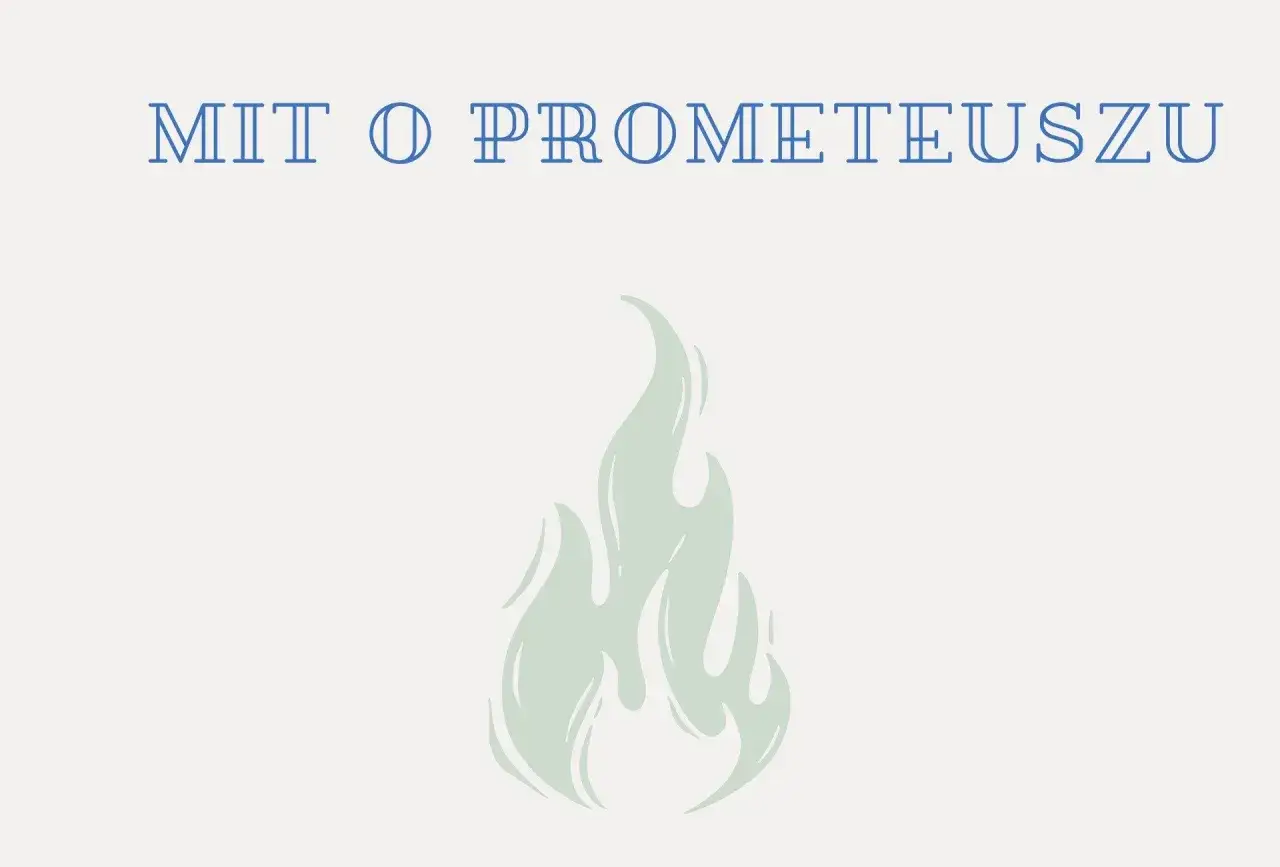 Mity Jana Parandowskiego o Prometeuszu: Co ukrywa historia?