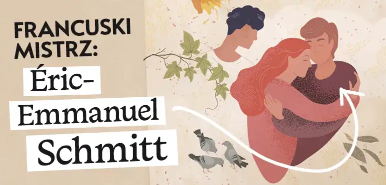  Książki Erica Emmanuela Schmitta - Poznaj jego inspirujące dzieła i historię