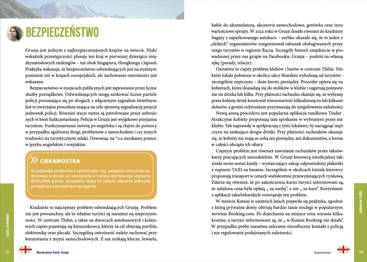 Gruzja jest bezpieczna, ale warto zachować ostrożność. Tekst opisuje bezpieczeństwo w Gruzji, ostrzegając przed oszustwami i kradzieżami.