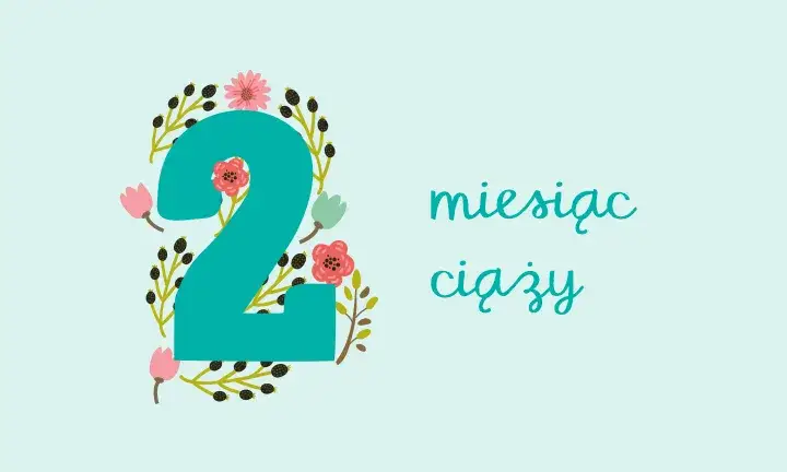 Objawy ciąży w drugim miesiącu - co musisz wiedzieć, aby się nie niepokoić