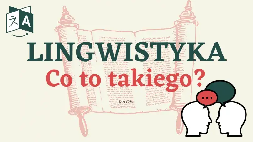 Językoznawstwo: fascynująca nauka o języku i komunikacji