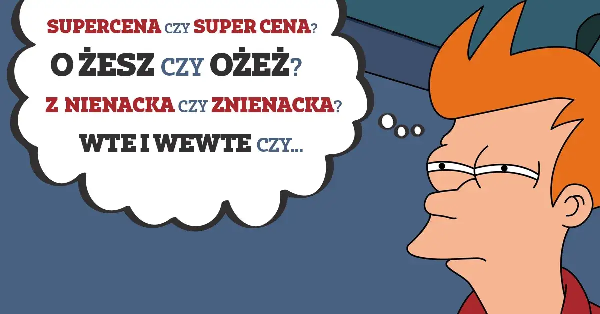 Jak się pisze wziąć? Błędy ortograficzne, które warto znać