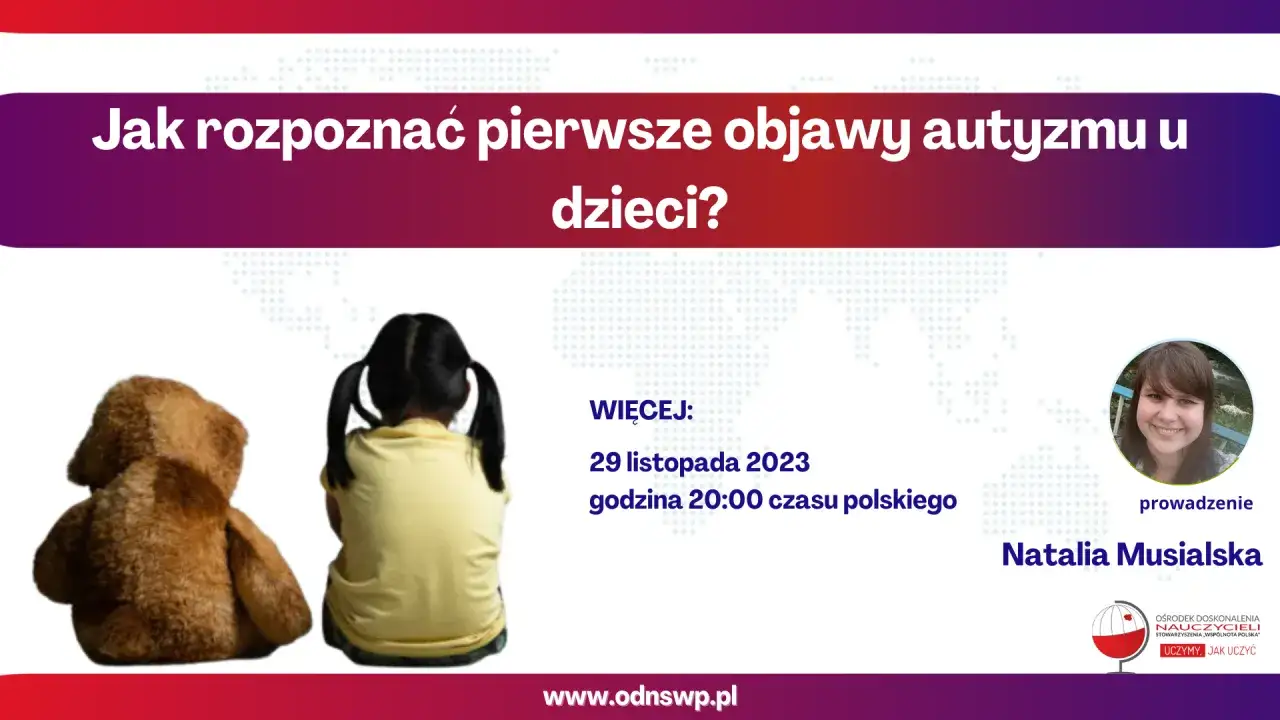 Pierwsze objawy autyzmu - jak je rozpoznać u małych dzieci