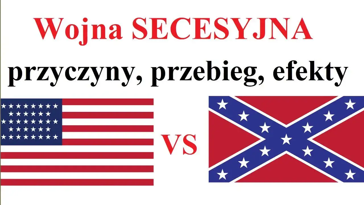 Co to jest wojna secesyjna – przyczyny, przebieg i tragiczne skutki konfliktu
