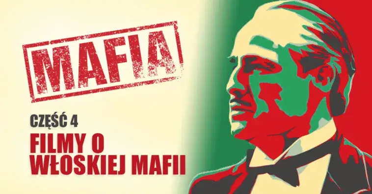 Najlepsze filmy o włoskiej mafii na Netflix, które musisz zobaczyć