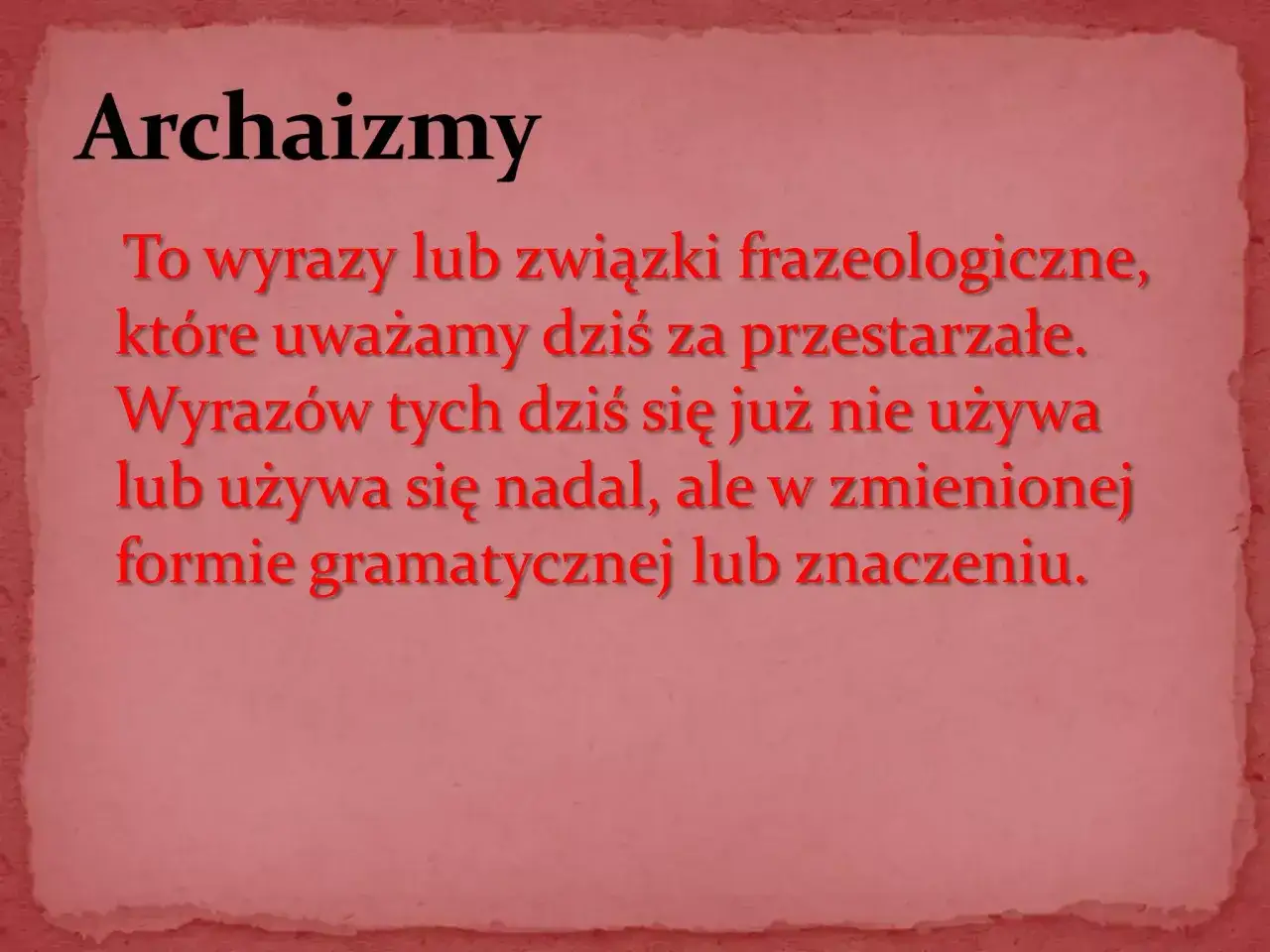 Archaizmy: Słownik zapomnianych słów i ich ukryte znaczenia