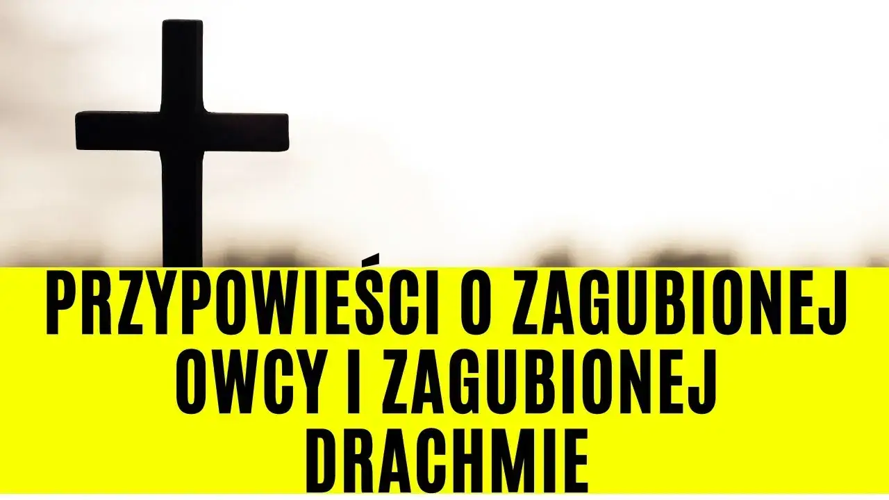 Przypowieść o zagubionej drachmie: jak odnalezienie może zmienić życie