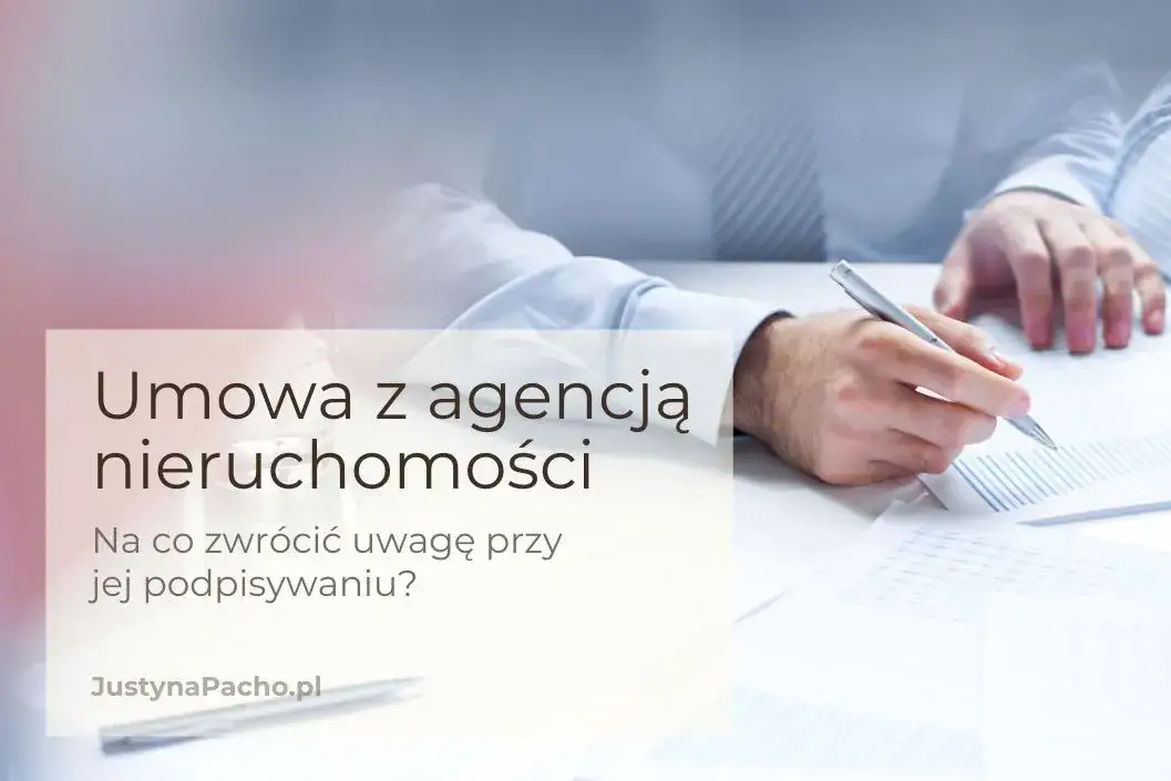 Umowa pośrednictwa kupna nieruchomości - na co uważać, by nie żałować