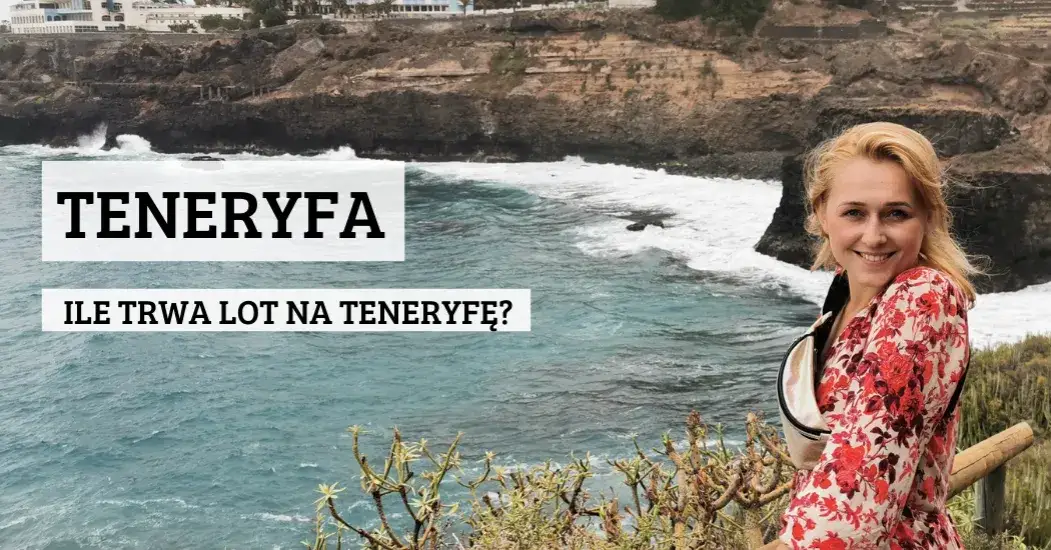 Ile trwa lot na Teneryfę z Wrocławia? Sprawdź, co musisz wiedzieć