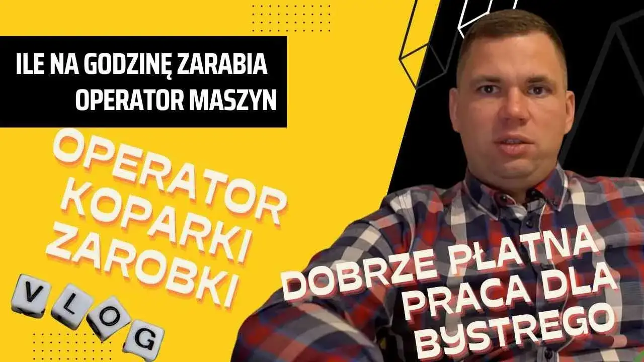 Zarobki operatora koparki w Polsce: Ile na rękę? Pełny przewodnik